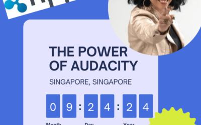 Conférence The Power of Audacity, Singapour, Singapour 24 septembre 2024